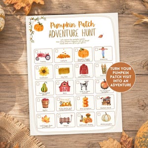 May include: A white paper activity sheet titled Pumpkin Patch Adventure Hunt featuring a grid of twenty illustrated items to find, including a tractor, sunflower, barn, and pumpkins, with checkboxes for tracking progress during an autumn outing.