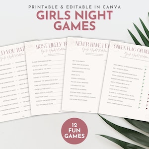 May include: A set of printable and editable "Girls Night Games" in a light pink and white design. The image shows four game sheets with various prompts, including "Would You Rather" and "Most Likely To." The text "12 Fun Games" is also visible.