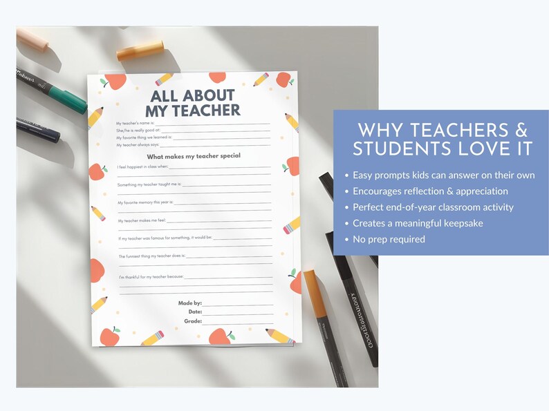 May include: A white paper titled "ALL ABOUT MY TEACHER" with prompts for students to fill out. The page is decorated with illustrations of apples and pencils. The text "WHY TEACHERS & STUDENTS LOVE IT" is in a blue box.