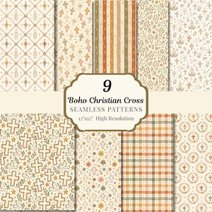 May include: A collection of nine seamless digital patterns featuring Christian cross motifs, doves, flowers, and geometric designs in muted earth tones. The central text reads 9 Boho Christian Cross SEAMLESS PATTERNS 12"x12" High Resolution.