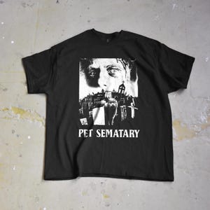 Pet Sematary T-Shirt, Stephen King Horror Movie Graphic Tee, Cult Classic, Unisex Heavy Cotton Tee, Horror Fan Gift, 80s Movie Tee, King