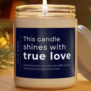 True Love Candle - Romantic Quote Candle, Wedding Gift, Anniversary Candle, Valentine Candle, Healing Soy Wax Candle, Self Care Gift