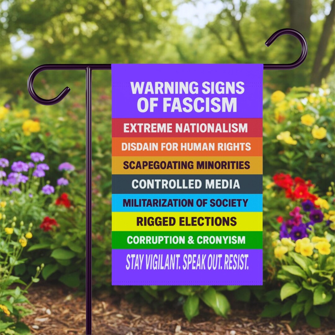 Gatsonflag Sign Warning Signs of Fascism Garden Flag, Anti Fascist Anti Trump Flag ...