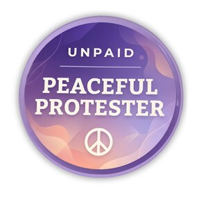 Anti Trump Protest Button, Peaceful Protester Pin, Political Activist Badge, Resistance Button, Protest Accessories Gift