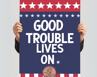 Cartel de protesta &quot;Good Trouble&quot;: Arte de derechos civiles de John Lewis (descarga digital)