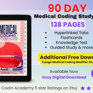 May include: A digital study guide for medical coding, displayed on a tablet. The guide is titled "90 Day Medical Coding Study Guide" and includes features like hyperlinked tabs and flashcards. The image also includes the text "Additional Free Download".