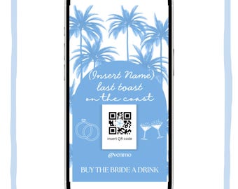 Buy The Bride A Drink, QR Code for Instagram, Venmo, TikTok - Last Toast on the Coast Theme