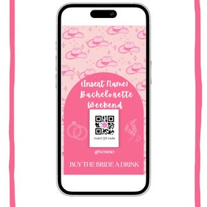 Peut inclure: Un modèle numérique rose pour un week-end d'enterrement de vie de jeune fille, affiché sur un smartphone. Le design comprend des illustrations de chapeaux de cow-boy, le texte "(Insert Name) Bachelorette Weekend" et un code QR. Le modèle est conçu pour le partage sur les réseaux sociaux.
