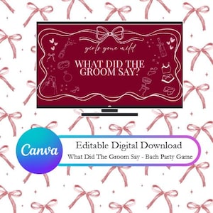 Op de afbeelding: Een digitale download voor een vrijgezellenfeestspel. De afbeelding toont een bordeauxrode tv-scherm met de tekst "girls gone mild" en "WHAT DID THE GROOM SAY?" omringd door illustraties. De achtergrond is wit met roze strikken.