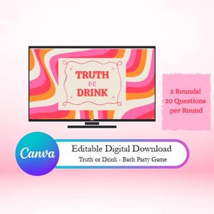 May include: A digital download game for a bachelorette party. The image shows a TV screen with the words "Truth or Drink" in a decorative frame. The background of the screen has a retro wave design in pink, orange, and white. A pink rectangle states "3 Rounds! 20 Questions per Round."