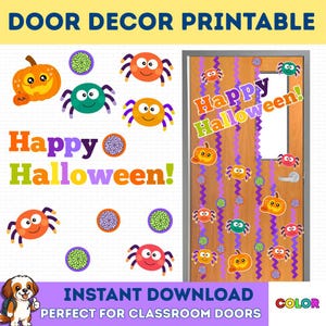 May include: A colorful Halloween door decor printable featuring spiders, pumpkins, and the text "Happy Halloween!". The design includes decorative elements and is suitable for classroom doors.