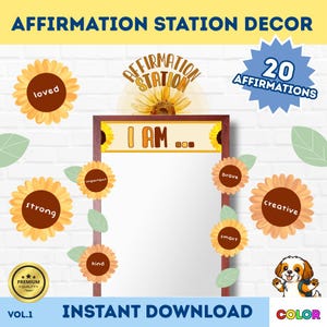 May include: A decorative affirmation station with a mirror, sunflower accents, and the text "I AM...". Includes sunflower-shaped affirmations with words like "strong" and "brave". The design is labeled "Affirmation Station Decor" and "Instant Download".
