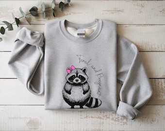 Feral Raccoon Pregnancy Sweatshirt: Funny Mom-to-Be Gift