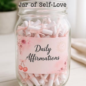 Empower Your Day: Printable Motivation Cards – Positive Affirmations for Self-Care – Mindfulness Jar Notes