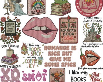 May include: A collection of embroidered patches with various designs and text. The patches feature phrases like "Slut for Books," "Romance is Nice But Give Me Some Spice," and "I Like My Books Spicy." Other designs include lips, books, and a frog.