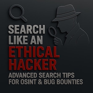 Search Like an Ethical Hacker: Find Hidden Files, Passwords & Cameras in Minutes | Cybersecurity PDF ebook | Google Dorking Playbook