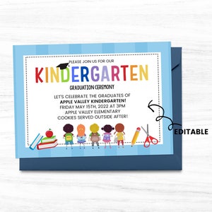 May include: A blue and white striped invitation card with the text "KINDERGARTEN GRADUATION CEREMONY" in rainbow letters. The invitation announces a graduation ceremony for Apple Valley Kindergarten on Friday, May 15th, 2022 at 3pm. The invitation also includes a picture of five children with backpacks and school supplies.