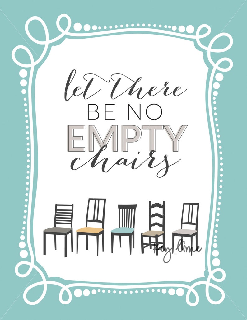 No Empty Chairs LDS 8x10 Digital Download Etsy