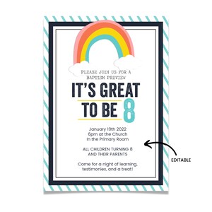 May include: A colorful invitation with a rainbow graphic and the text "It's Great to Be 8". The invitation is for a baptism preview on January 19th, 2022 at 6pm at the church in the primary room. It is for all children turning 8 and their parents. The invitation says to come for a night of learning, testimonies, and a treat.