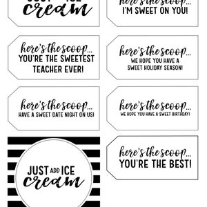 May include: Black and white printable gift tags with the text "Just add ice cream" and "Here's the scoop..." followed by different messages. The tags are designed for an ice cream gift basket. The text "Ice Cream Gift Basket" and "www.kendrajohn.com" are at the bottom of the image.