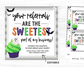 May include: A printable Halloween-themed business card with a green and purple cupcake with a ghost on top. The text reads "Your referrals are the sweetest part of my business!" and includes contact information for a real estate agent.