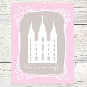 I Love To See the Temple, Temple Wall Art, LDS Art Print, Temple Art Print, Baptism Art Print, Primary Temple Print,