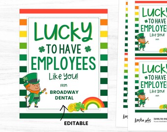 May include: St. Patrick's Day themed printable cards with the text "Lucky to have employees like you!" in green. The design includes a leprechaun illustration, shamrocks, and a rainbow. The cards are from Broadway Dental and are editable.
