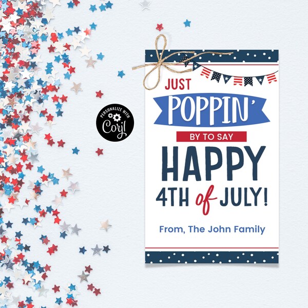 4th of July Popcorn Tag, July Employee Appreciation, 4th of July Treat Tag, Poppin 4th of July, Fourth of July Treat Tag, Corjl Tag