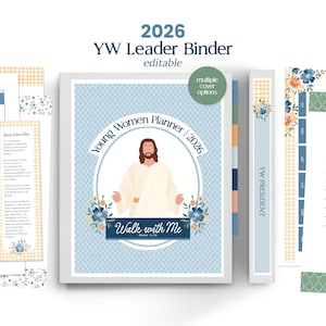 Könnte beinhalten: Ein hellblauer 2026 YW Leader Binder mit dem Text "Young Women Planner" und "Walk with Me". Der Ordner hat ein Blumendesign und eine Illustration von Jesus. Zusätzliche Seiten mit Blumen- und Rastermustern sind sichtbar.