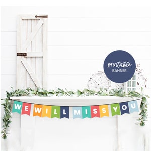 We Will Miss You Banner, Going Away Party, Goodbye Banner, Retirement Banner, Printable Banner, Farewell Party, Bon Voyage Banner