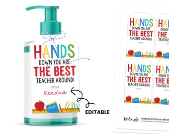 Hand Soap Tag, Hand Sanitizer Thank You, Teacher Appreciation Tag, Teacher Appreciation Week, Teacher Thank You Tag, Hands Down Best Teacher