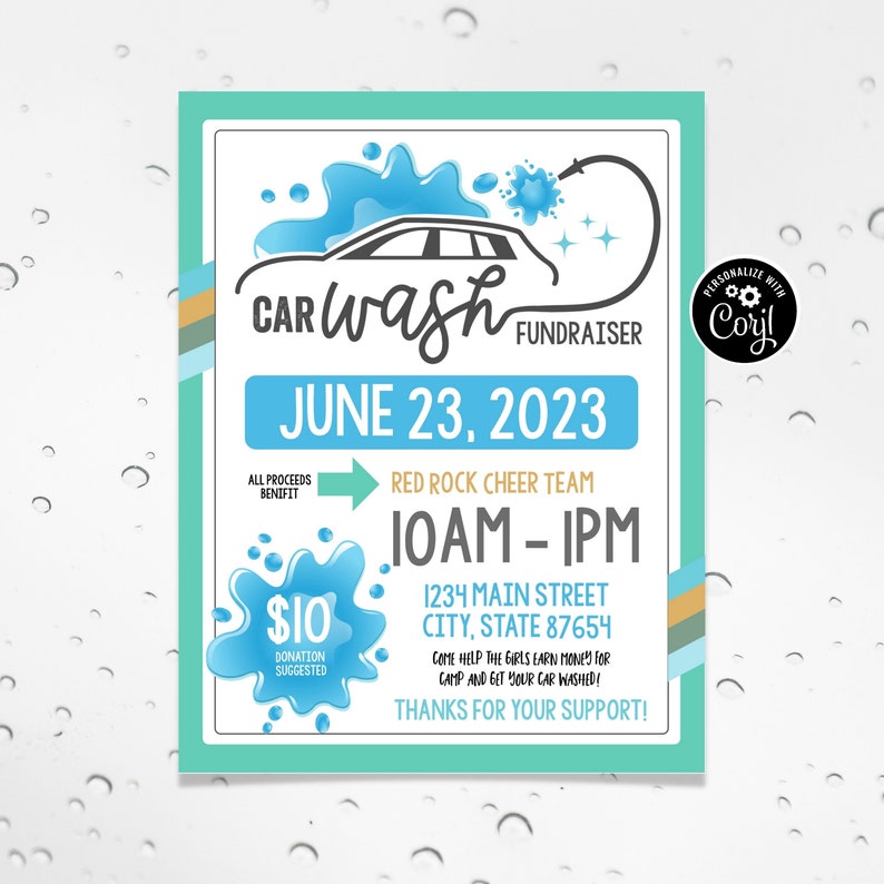 May include: A teal and white car wash fundraiser flyer. The flyer includes the text "CAR WASH FUNDRAISER" and "JUNE 23, 2023". It also includes the text "Red Rock Cheer Team" and "10 AM - 1 PM". A donation of $10 is suggested.