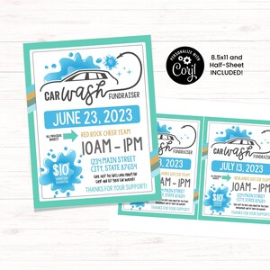 May include: Car wash fundraiser flyer with a teal border. The flyer includes the date, time, location, and a car graphic with water splashes. The text says "All proceeds benefit" and "Donation suggested $10".
