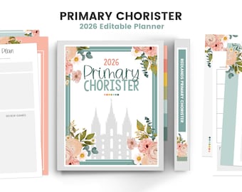 Primary Chorister Planner, Singing Time Binder, Music Leader Planner, LDS Singing Time, Primary Program, LDS Primary Program 2026,