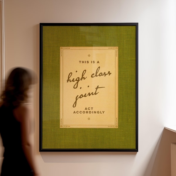 Vintage-Inspired Green Library Decor, High Class Joint Print, Dark Academia Wall Art, Funny Office Sign, Sassy Book Lover Gift