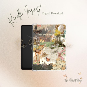 May include: A Kindle Insert with a whimsical collage design. The design includes a deer, butterflies, flowers, and the text "Once upon a time." The words "Kindle Insert" and "Digital Download" are also visible.