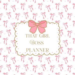 That Girl Boss Digital Planner: Business, Budget, Goals (210 Page PDF Download