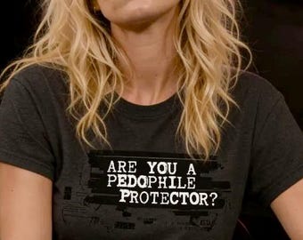 Epstein Files Shirt I Are You a Pedophile Protector? T-Shirt