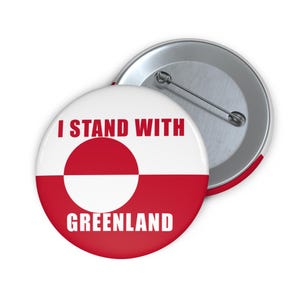 I Stand With Greenland Pin Button | Trump imperialism protest image 5
