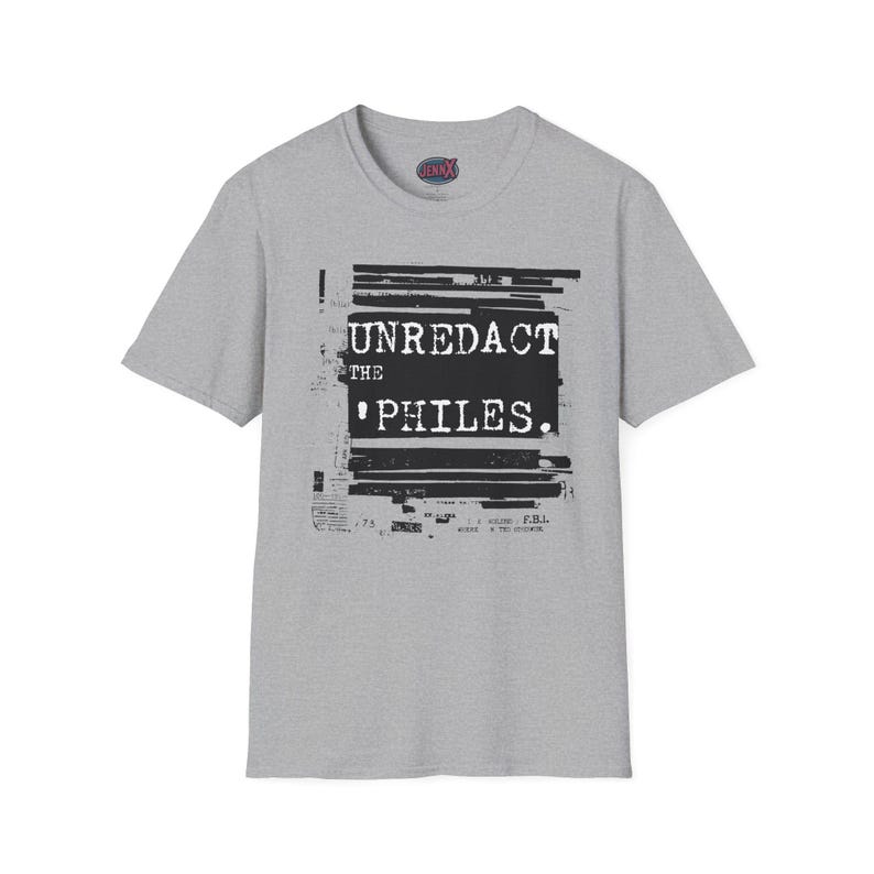 Epstein Files-skjorta I Unredact the 'Philes I Unisex protest-tröja Sport Grey