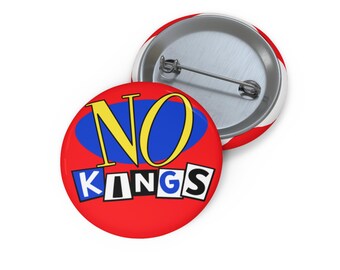 No Kings No Doubt parody pinback button | 90s Music GenX Millennial Protest