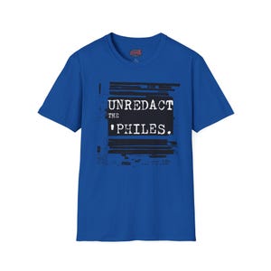 Epstein Files-skjorta I Unredact the 'Philes I Unisex protest-tröja Royal