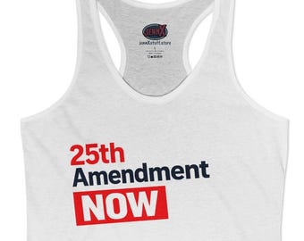 Invoke the 25th Amendment Now - Woman's slim fit tank-top