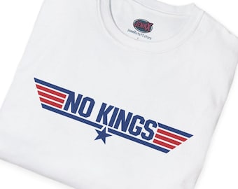 No Kings Top Gun movie logo parody graphic tee | Refuse Illegal Orders