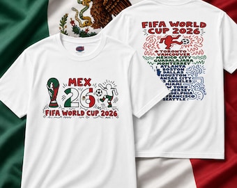 Mexico Soccer Shirt 2026 | MEX Fan Tee | Mexican American Soccer Gift | Green White Red | Host Cities Back Print