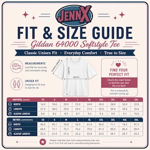 May include: A white t-shirt size guide chart titled JENNX FIT & SIZE GUIDE for Gildan 64000 Softstyle Tee. It displays a central t-shirt illustration with width, length, and sleeve length arrows, plus a table listing measurements in inches from XS to 5XL.