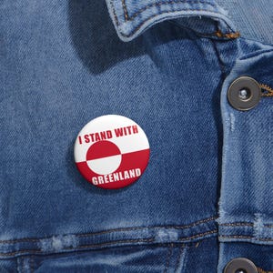 I Stand With Greenland Pin Button | Trump imperialism protest 1.25"