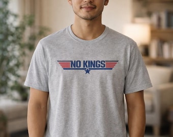 No Kings Top Gun movie logo parody graphic tee | Political Humor
