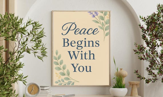 Peace Begins With You Print, Christian Wall Art, Inspirational Home Decor (Digital Download)