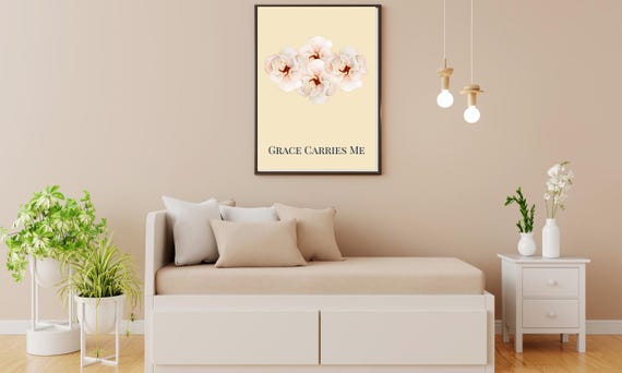 Grace Carries Me Floral Print – Christian Inspirational Art (Digital Download)
